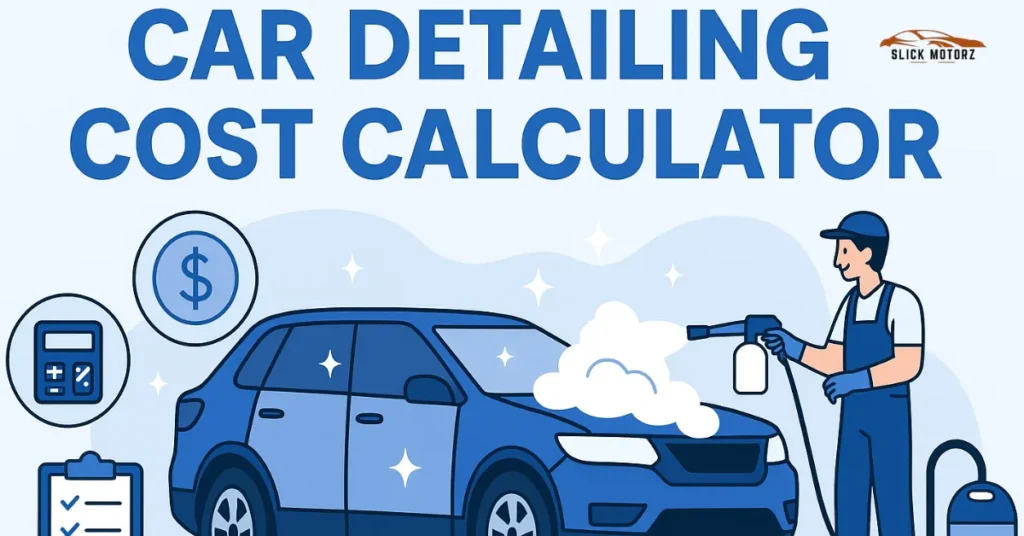 Car Detailing Cost Calculator