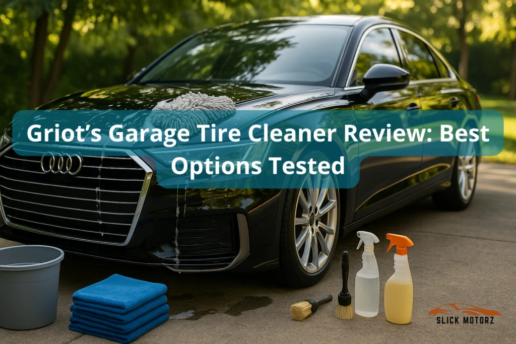 Griot’s Garage Tire Cleaner Review