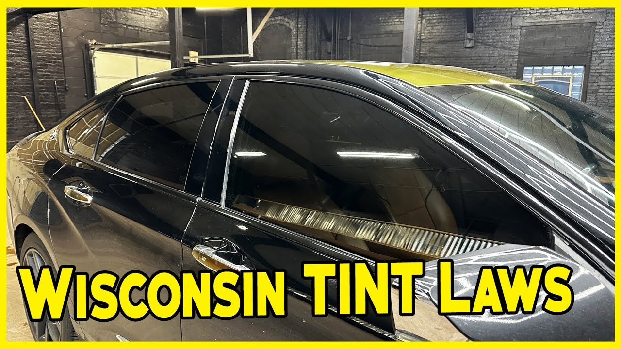 Window Tint Laws in Wisconsin: What You Need to Know Today